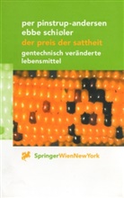 Pe Pinstrup-Andersen, Per Pinstrup-Andersen, Ebbe Schioeler, Ebbe Schioler, Ebbe Schi&oslash;ler - Der Preis der Sattheit
