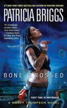 Patricia Birggs, Patricia Briggs, Briggs Patricia - Bone Crossed
