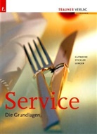 Gutmaye, Wilhel Gutmayer, Wilhelm Gutmayer, Lenger, Heinz Lenger, Stickle... - Service. Die Grundlagen