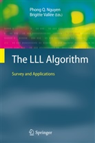 Phong Q. Nguyen, Phon Q Nguyen, Phong Q Nguyen, Vall&eacute;e, Vall&eacute;e, Brigitte Vall&eacute;e - The LLL Algorithm