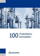 J&uuml;rgen Bauer, Egbert Hayessen - 100 Produktionskennzahlen