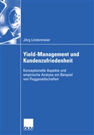 J&ouml;rg Lindenmeier - Yield-Management und Kundenzufriedenheit