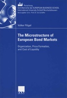 Volker Fl&ouml;gel - The Microstructure of European Bond Markets