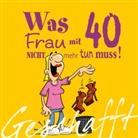 Michael Kernbach, Miguel Fernandez - Geschafft: Was Frau mit 40 nicht mehr tun muss!