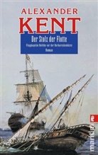 KENT, Alexander Kent - Der Stolz der Flotte