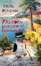 Fritz Eckenga, Ernst Kahl - Fremdenverkehr mit Einheimischen
