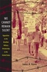 James Green, James N Green, James N. Green - We Cannot Remain Silent