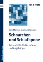 Lamwers, Stephanie Lamwers, Sanne, Bern Sanner, Bernd Sanner, Dr Bern Sanner - Schnarchen und Schlafapnoe