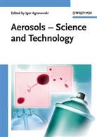 Igor Agranovski, Igor Agranovski - Aerosols - Science and Technology
