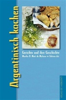 Muti De Malazzo, Martha B Muti De Malazzo, Martha B. Muti De Malazzo, Inka Marter, Inka &Uuml;bers. v. Marter - Argentinisch kochen