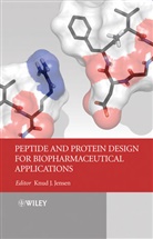 K Jensen, Knud Jensen, Knud (Department of Natural Sciences) Jensen, Knud J. Jensen, Knud J. (EDT) Jensen, Knu J Jensen... - Peptide and Protein Design for Biopharmaceutical Applications