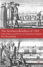 K Kesselring, K. Kesselring, K. J. Kesselring, K.J. Kesselring - Northern Rebellion of 1569