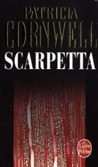 Andrea H. Japp, Cornwell, Patricia Cornwell, Patricia (1956-....) Cornwell, Cornwell-p, Patricia Cornwell - Une enqu&ecirc;te de Kay Scarpetta. Scarpetta