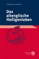 Irmgard Lensing - Das altenglische Heiligenleben