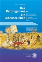Jens St&ouml;cker - Das Rettungshaus - ein Lebenszeichen