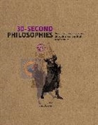 Julian Baggini, Baggini Julian, Stephen Law, Law Stephen, Barry Loewer, Barry Loewer... - 30 Second Philosophies