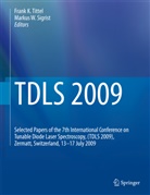 Fran K Tittel, Frank K Tittel, Markus W. Sigrist, Frank K. Tittel, W Sigrist, W Sigrist - TDLS 2009