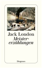 Jack London - Meistererz&auml;hlungen