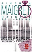 Georges Simenon, Georges Simenon, Georges (1903-1989) Simenon, Simenon-g - Maigret se f&acirc;che
