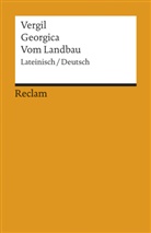 P. Vergilius Maro, Vergil, Otto Sch&ouml;nberger, Ott Sch&ouml;nberger, Otto Sch&ouml;nberger - Georgica / Vom Landbau. Lateinisch/Deutsch