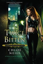 Chloe Neill, Neill Chloe - Twice Bitten