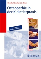 K&ouml;nneke, Henrik K&ouml;nneker, Henrike K&ouml;nneker, REITER, Ute Reiter - Osteopathie in der Kleintierpraxis