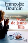 Francoise Bourdin, Fran&ccedil;oise Bourdin - Nom de jeune fille