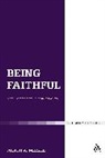 Judith A Merkle, Judith A. Merkle, Judith A Merkle, Judith A. Merkle, MERKLE JUDITH A, Judith A Merkle SNDdeN... - Being Faithful: Christian Commitment in Modern Society
