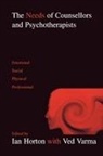 Ian Horton, Ian E. Varma Horton, Ved Varma, Ian Horton, Ian E Horton, Ian E. Horton... - Needs of Counsellors and Psychotherapists