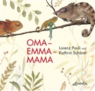 Lorenz Pauli, Kathrin Sch&auml;rer, Kathrin Sch&auml;rer, Kathrin Illustriert von Sch&auml;rer - Oma - Emma - Mama