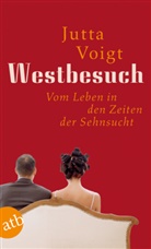 Jutta Voigt - Westbesuch