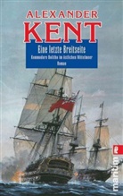 KENT, Alexander Kent - Eine letzte Breitseite