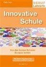 Walter Vogel - Innovative Schule: Beruf: LehrerIn