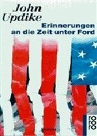 John Updike - Erinnerungen an die Zeit unter Ford