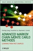 Raymond Carroll, Raymond J. Carroll, Carroll Raymond, Liang, Famin Liang, Faming Liang... - Advanced Markov Chain Monte Carlo Methods
