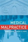 Lindsey M Chepke, Lindsey M. Chepke, Lindsey M. (Research Associate Chepke, Frank A Sloan, Frank A. Sloan, Frank A. (Professor of Health Policy and Ma Sloan... - Medical Malpractice