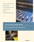 Joe Shambro, Shambro Joe - How to Start a Home-Based Recording Studio Business
