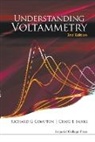 Craig E Banks, Craig E (Manchester Metropolitan Univ Banks, Craig E. Banks, Richard G. Compton, Richard G. Banks Compton, Richard Guy Compton... - Understanding Voltammetry (2nd Edition)