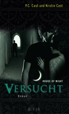 Cas, Cast, Kristin Cast, P Cast, P C Cast, P. C. Cast... - House of Night 6. Versucht