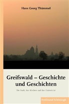Hans G. Th&uuml;mmel, Hans Georg Th&uuml;mmel - Greifswald - Geschichte und Geschichten