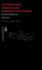 Gayatri C Spivak, Gayatri Ch Spivak, Gayatri Ch. Spivak, Gayatri Chakravorty Spivak - Can the Subaltern Speak?