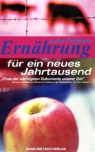 John Robbins - Ern&auml;hrung f&uuml;r ein neues Jahrtausend