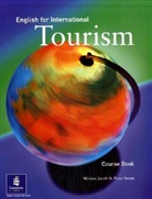 Jaco, Jacob, M. Strutt Jacob, Miriam Jacob, Strutt, Peter Strutt - English for International Tourism: English for International Tourism Upper-intermediate Course Book