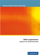 HELLE, HELLER, Heller, Andreas Heller, Heller (Dr.), Krobat... - Ethik organisieren