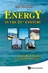 John R Fanchi, John R. Fanchi, John R Fanchi - Energy In The 21st Century (2nd Edition)