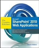 Charlie Holland, Holland Charlie - Microsoft Sharepoint 2010 Web Applications