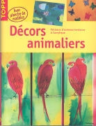 Brigitte Pohle, Fran&ccedil;oise Blandeau, frechverlag, Katrin Freudenberger, Katrin Freudenberger, Brigitte Pohle... - DECORS ANIMALIERS