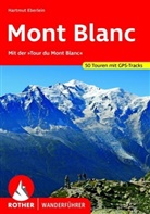 Hartmut Eberlein - Rother Wanderf&uuml;hrer Mont Blanc