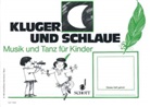 Elsbeth H&ouml;rner, Joachim Schuster, Barbara Haselbach, Rudol Nykrin, Rudolf Nykrin, Hermann Regner - Musik und Tanz f&uuml;r Kinder - 3: Kluger Mond und schlaue Feder, mit Elternzeitungen