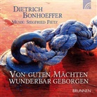 Dietrich Bonhoeffer, Siegfried Fietz - Von guten M&auml;chten wunderbar geborgen, 1 Audio-CD (Audio book)